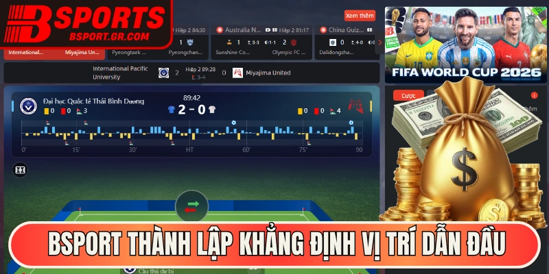 Bsport thành lập khẳng định vị trí dẫn đầu
