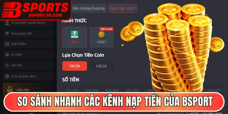 So sánh nhanh các kênh nạp tiền của Bsport
